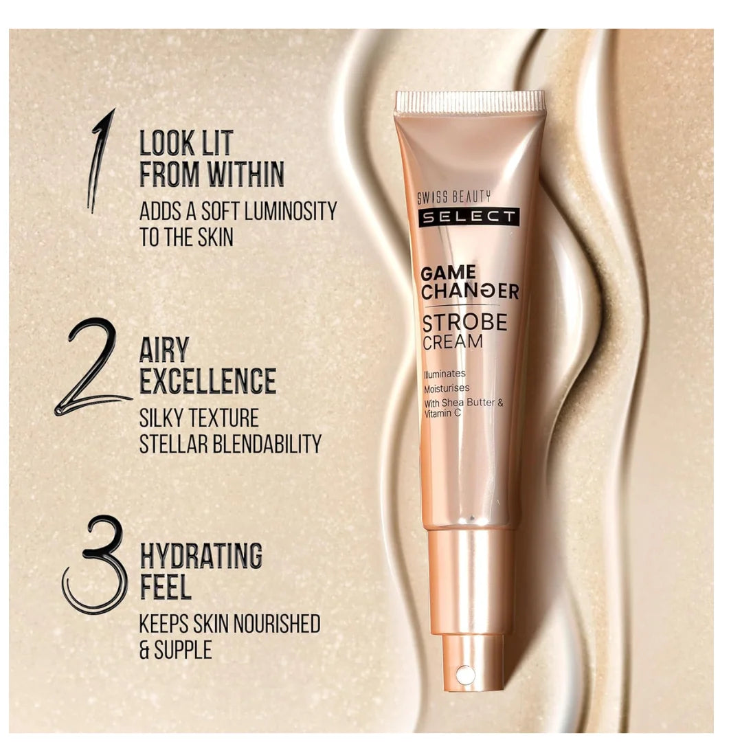 Swiss Beauty Select Game Changer Strobe Cream Enriched With Shea Butter & Vitamin C |