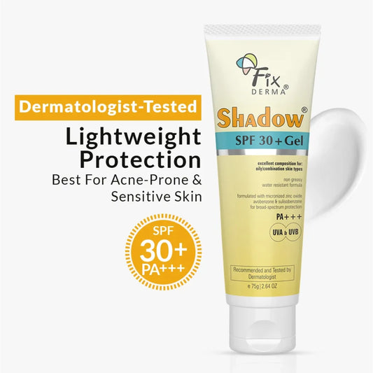 Fixderma Sunscreen - SPF 30+ PA+++ Shadow Sunscreen SPF 30+ Gel For Oily Skin, UVA-UVB Protection, Water Resistant  (75 g)